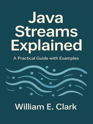 cover image of Java Streams Explained
